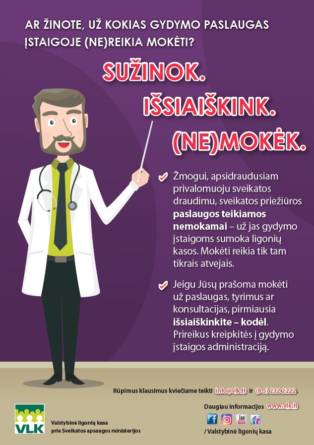 Ar žinote, už kokias gydymo paslaugas įstaigoje (ne)reikia mokėti?